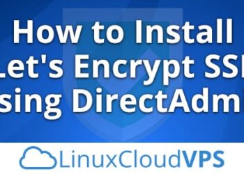 How to install Let's Encrypt SSL using DirectAdmin | LinuxCloudVPS Blog