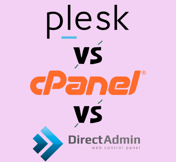 The Ultimate cPanel vs DirectAdmin vs Plesk Comparison (2023)