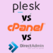 The Ultimate cPanel vs DirectAdmin vs Plesk Comparison (2023)