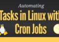 Automating Tasks in Linux with Cron Jobs