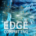 Edge Computing Transforms Real-Time Data Processing